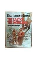 The Last of the Mohicans (Great Illustrated Classics)