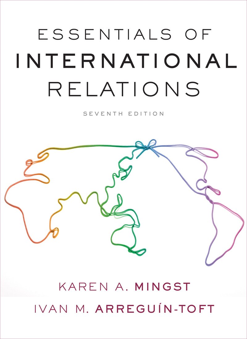 Essentials of International Relations (Seventh Edition)