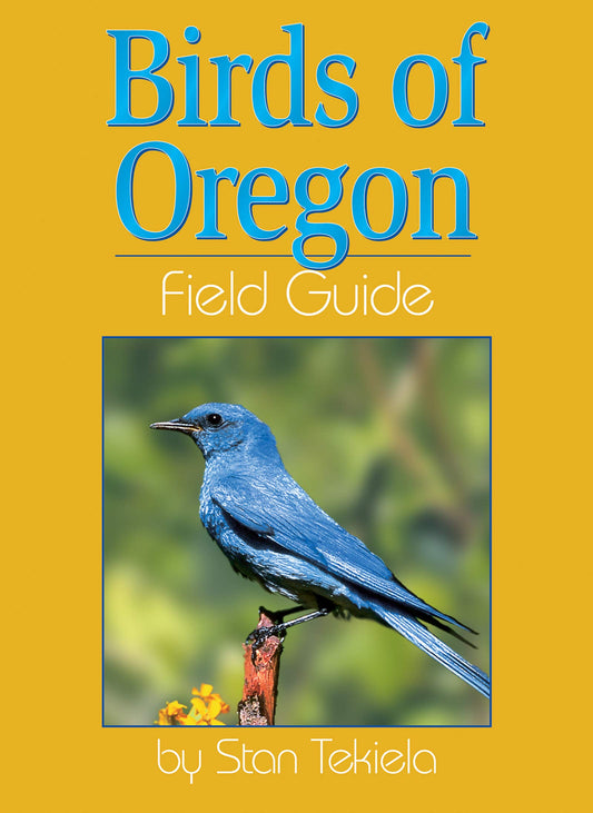 Birds of Oregon Field Guide (Bird Identification Guides)
