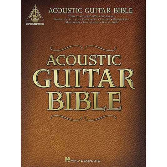 Acoustic Guitar Bible 2nd Edition | 35 Acoustic Classics Guitar Sheet Music | Guitar Recorded Versions with Tablature and Chords | Essential Collection for Guitar Players | Acoustic Hits Songbook