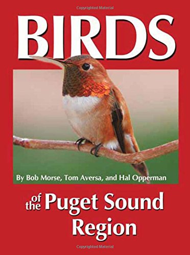 Birds of the Puget Sound Region (Regional Bird Books)