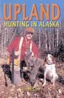 Upland Hunting in Alaska
