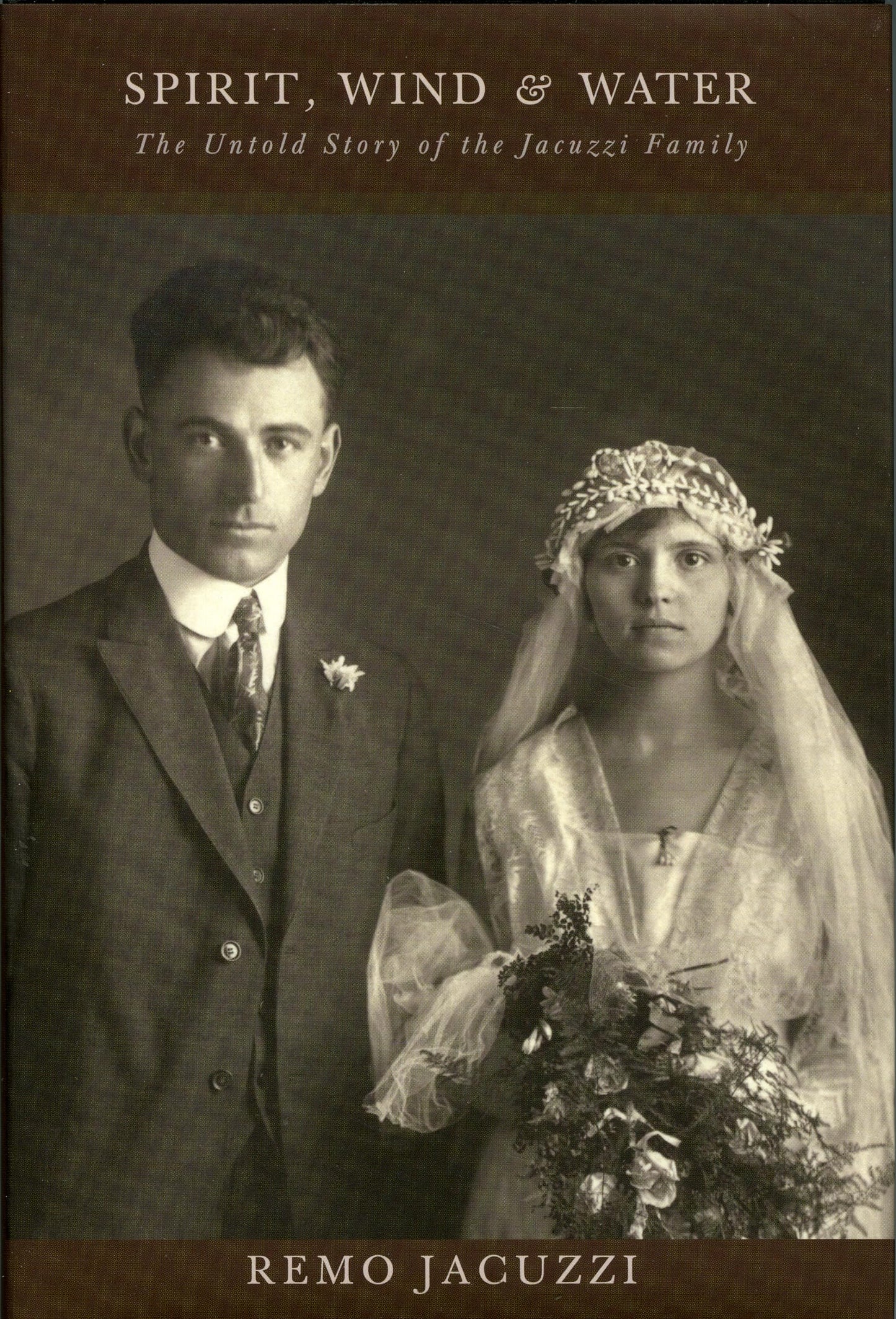 Spirit, Wind and Water: The Untold Story of the Jacuzzi Family