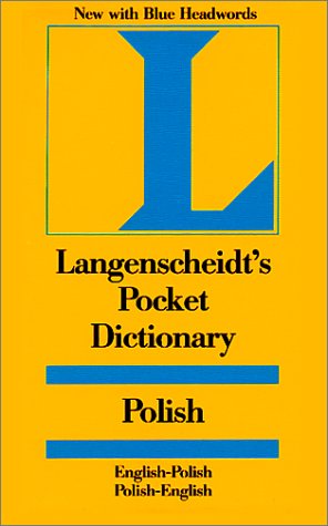 Langenscheidt's Pocket Polish Dictionary : English/Polish Polish/English (Langenscheidt's Pocket Dictionary)
