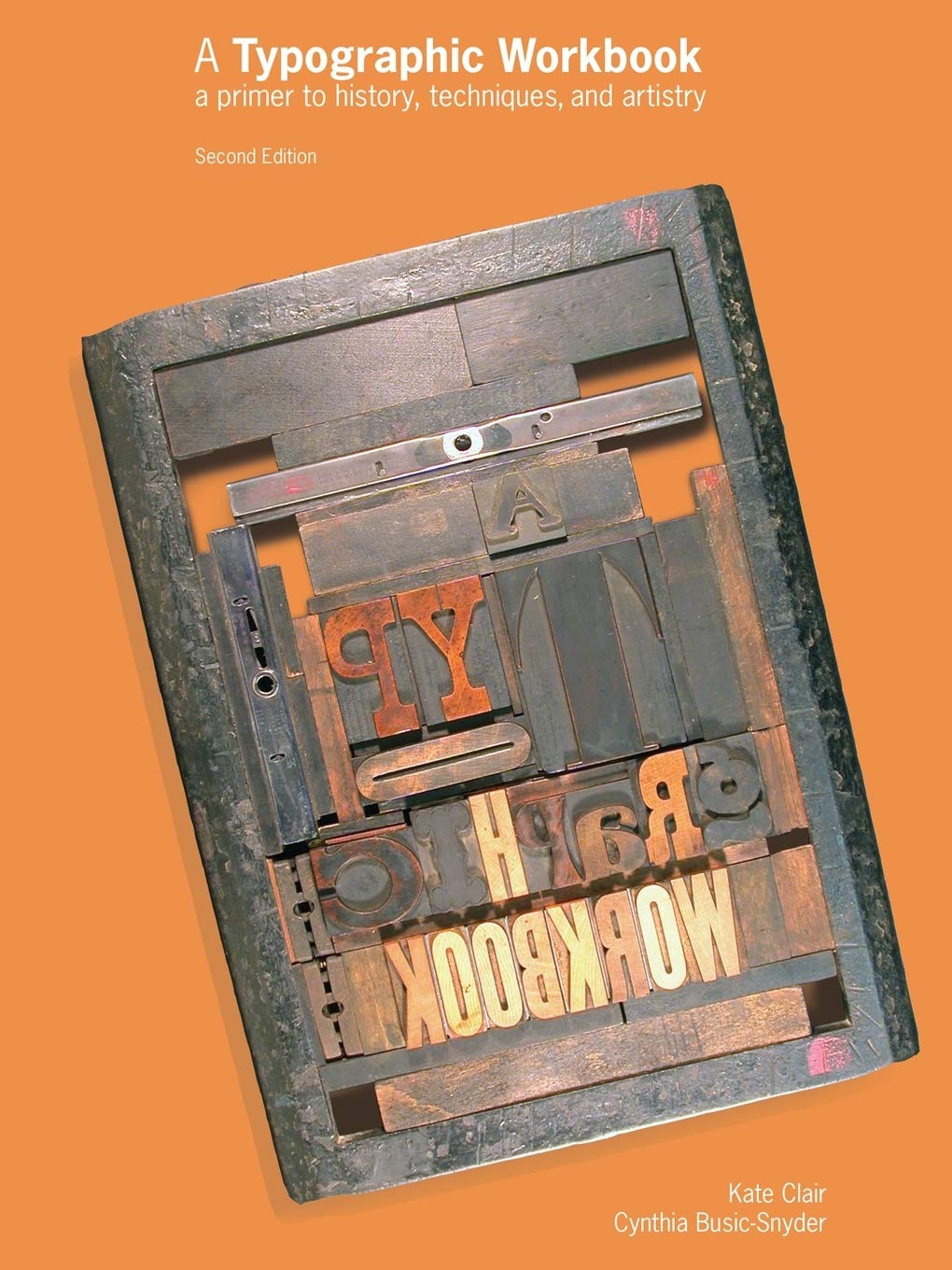 A Typographic Workbook: A Primer to History, Techniques, and Artistry