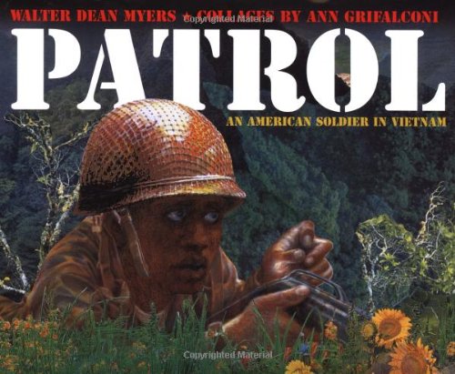Patrol: An American Soldier in Vietnam