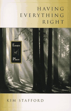 Having Everything Right: Essays of Place