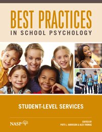 BEST PRACT.IN SCHOOL PSYCH.,STUD.-LEV..