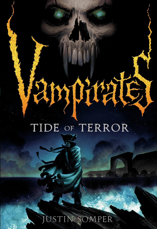 Vampirates: Tide of Terror (Vampirates, 2)
