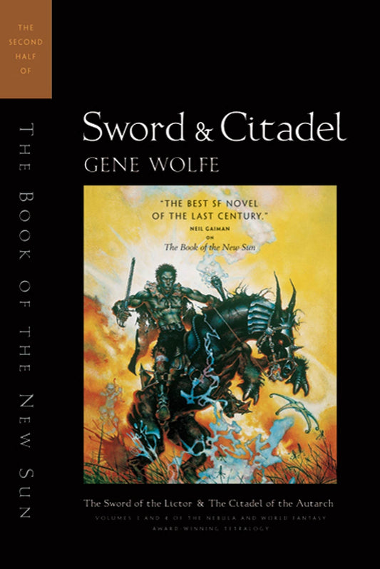 Sword & Citadel: The Second Half of The Book of the New Sun (The Book of the New Sun, 2)