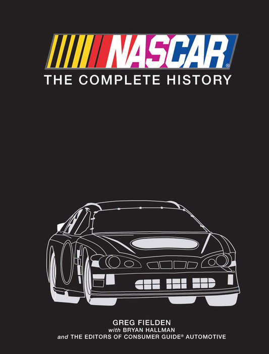 NASCAR: The Complete History
