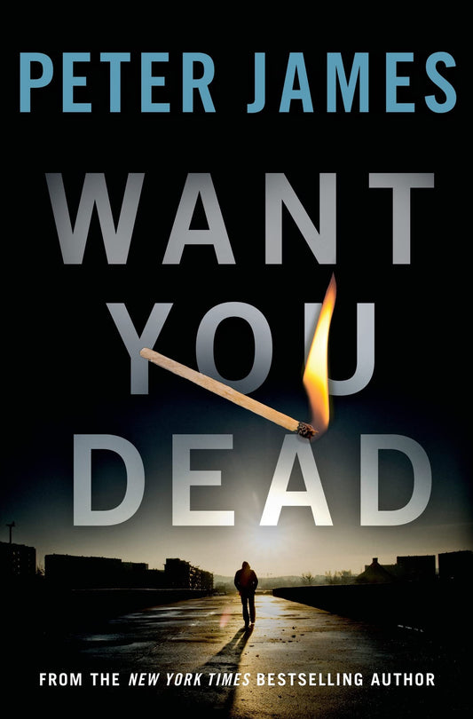 Want You Dead (Detective Superintendent Roy Grace)