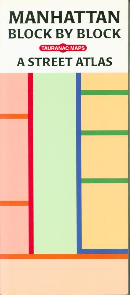 Manhattan Block by Block: A Street Atlas