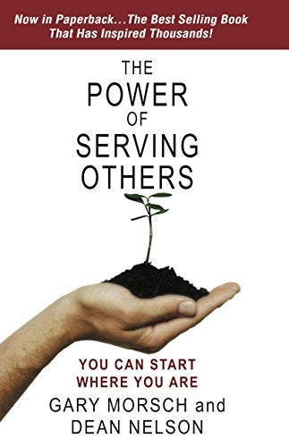 The Power of Serving Others
