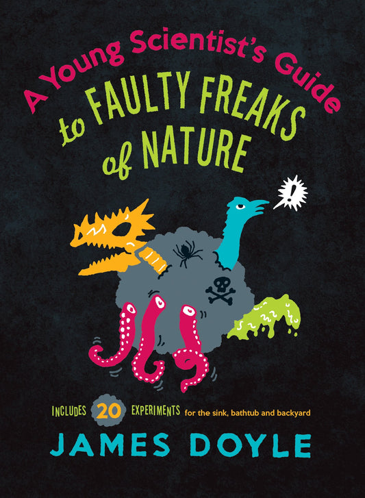 A Young Scientist's Guide to Faulty Freaks of Nature (Children's Activity)