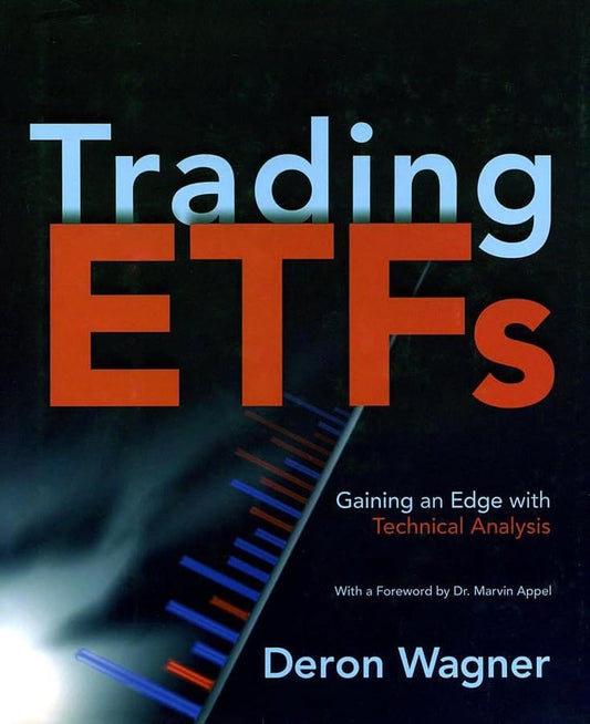 Trading ETFs: Gaining an Edge With Technical Analysis
