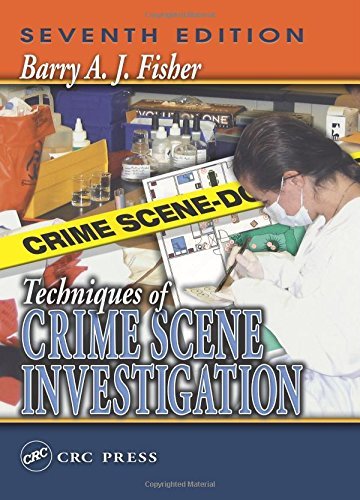 Techniques of Crime Scene Investigation, Seventh Edition