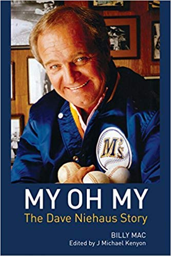 My Oh My The Dave Niehaus Story