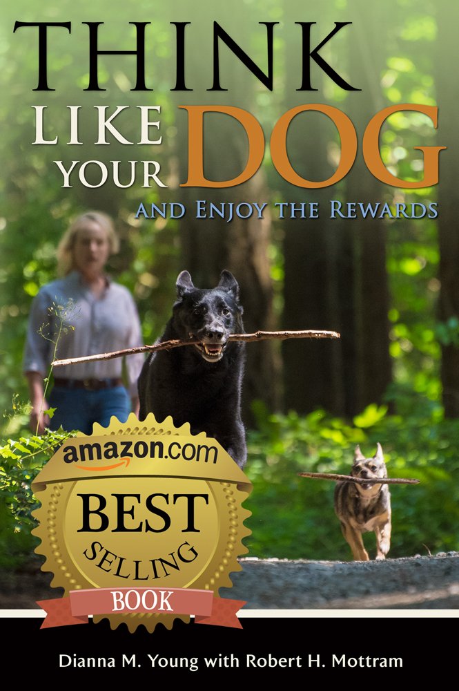 Think Like Your Dog and Enjoy the Rewards