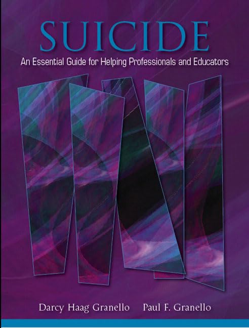 Suicide: An Essential Guide for Helping Professionals and Educators