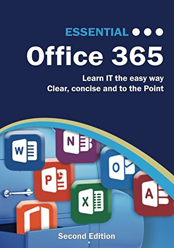 Essential Office 365: Second Edition (Computer Essentials)