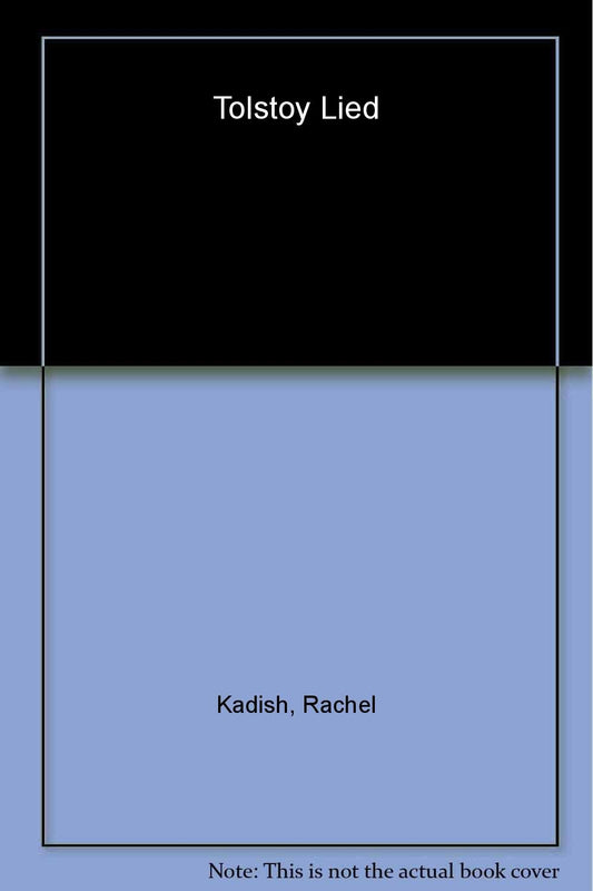 Tolstoy Lied: A Love Story