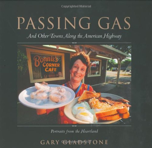 Passing Gas: And Other Towns Along the American Highway