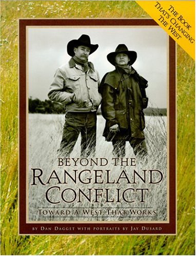 Beyond the Rangeland Conflict: Toward a West That Works