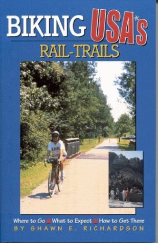 Biking USA's Rail Trails: Where to Go/What to Expect/How to Get There