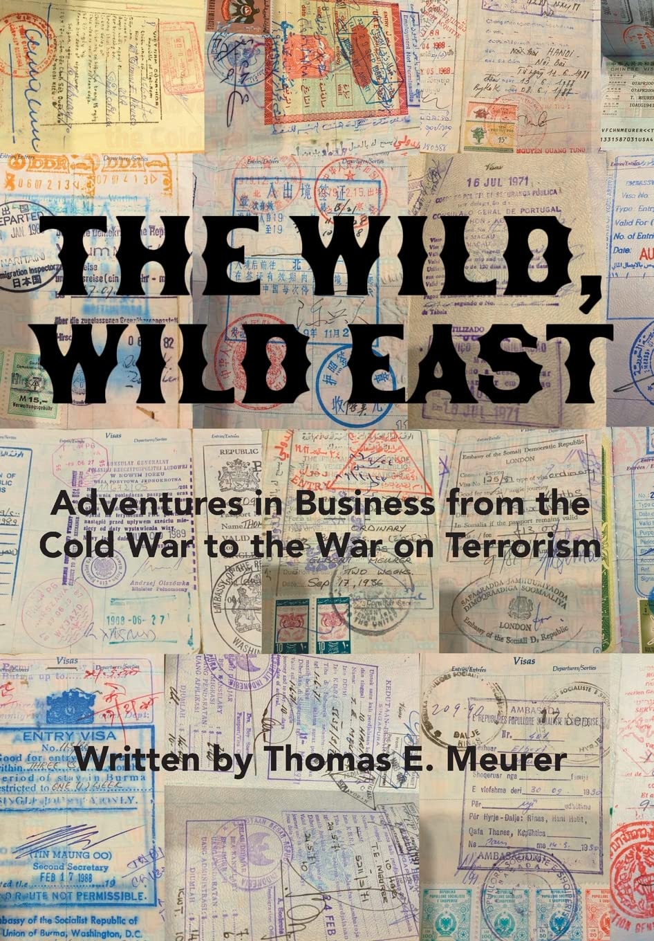 The Wild, Wild East: From the Cold War to the War on Terrorism