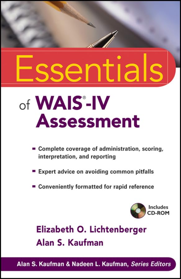 Essentials of WAIS-IV Assessment (Essentials of Psychological Assessment)