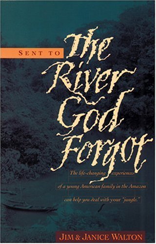 Sent to the River God Forgot
