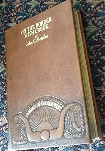 On the Border with Crook: Time-Life Books 1980 (facsimile edition)
