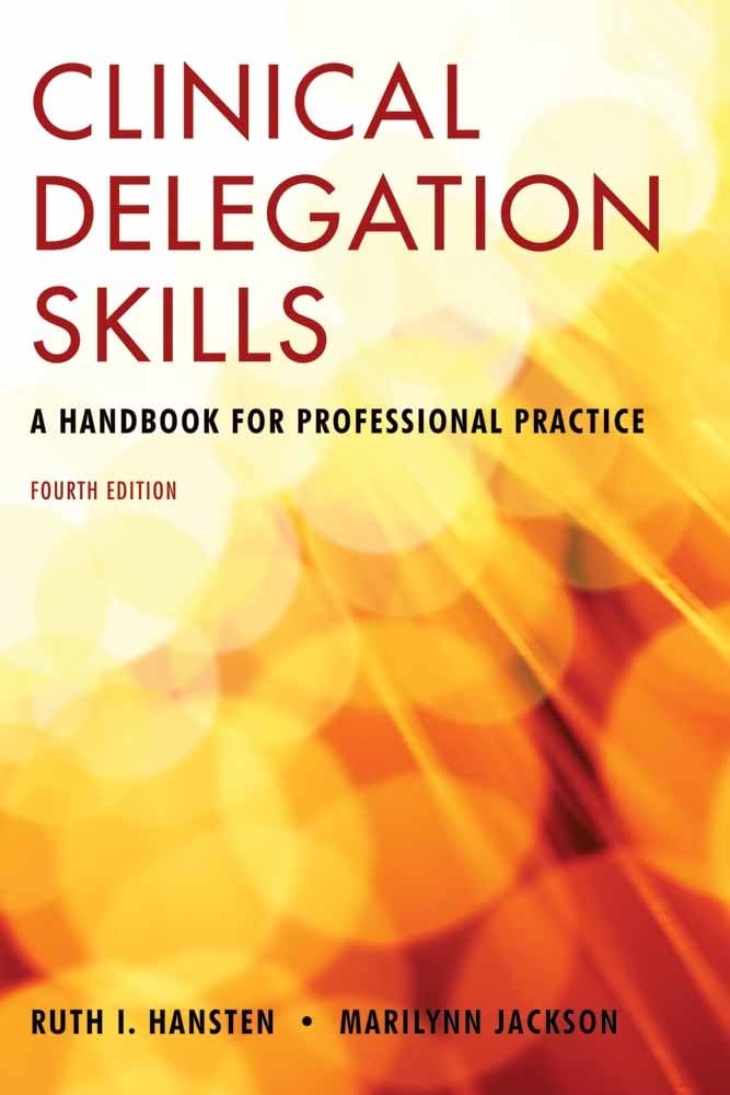 Clinical Delegation Skills: A Handbook for Professional Practice: .