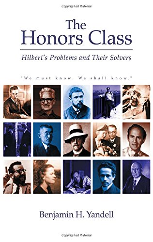 The Honors Class: Hilbert's Problems and Their Solvers