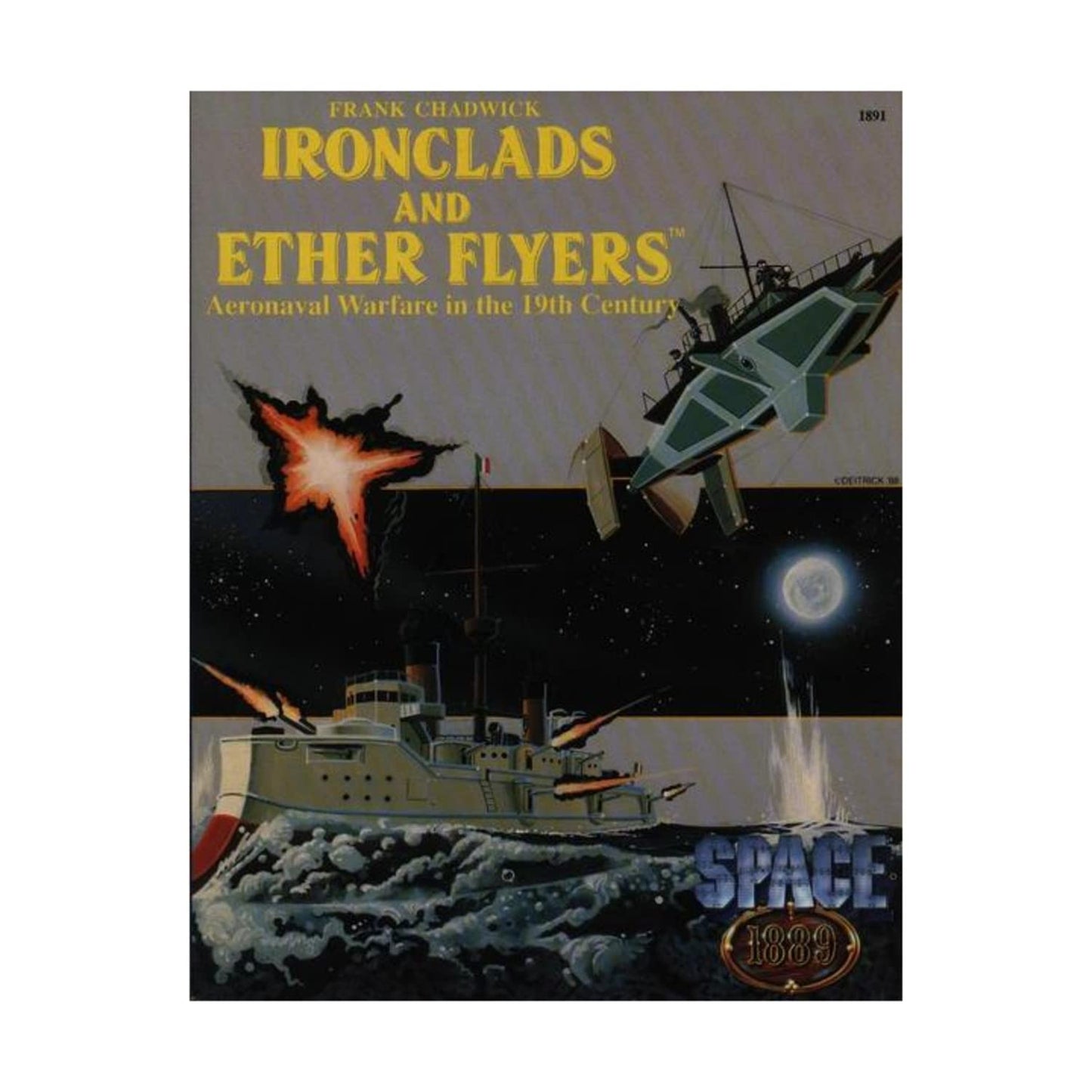 Ironclads & Ether Flyers: Aeronaval Combat for Space 1889 (Space 1889 Sci-Fi Roleplaying)