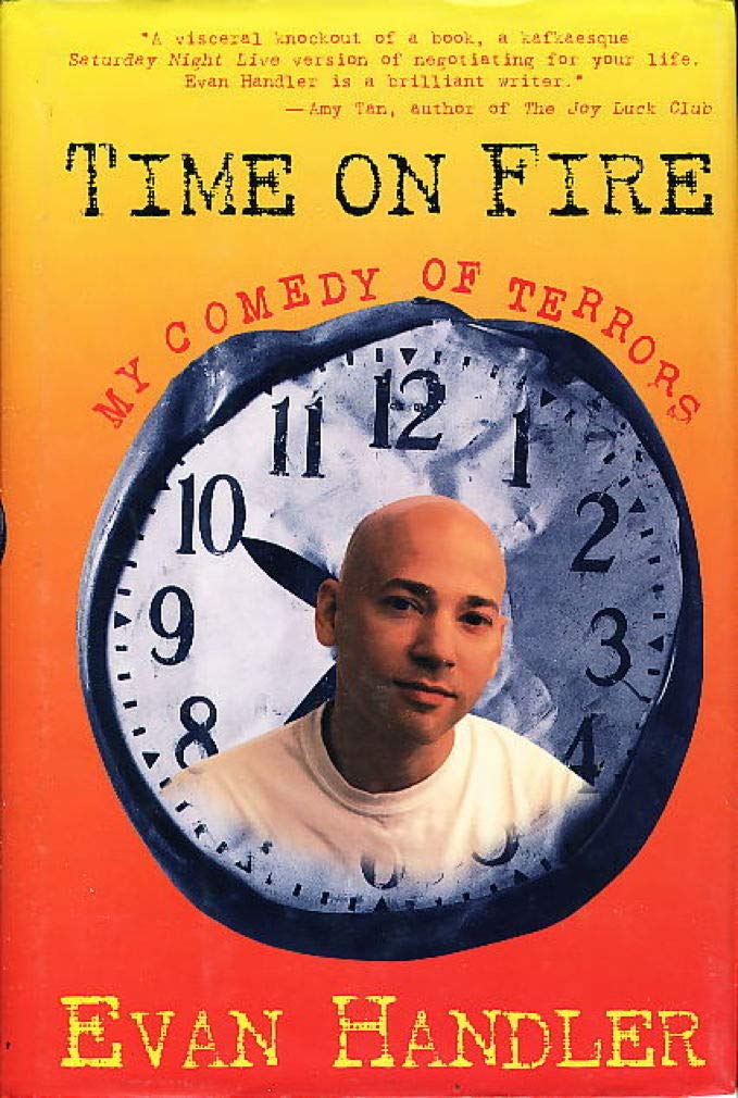 Time on Fire: My Comedy of Terrors