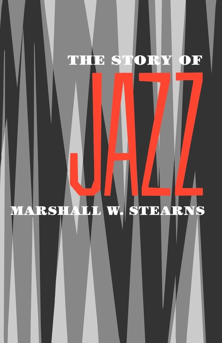 The Story of Jazz (Galaxy Books)