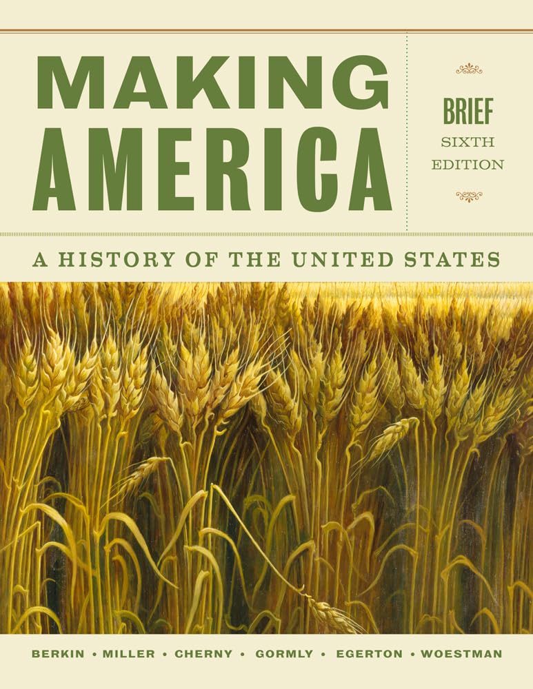 Making America: A History of the United States, Brief