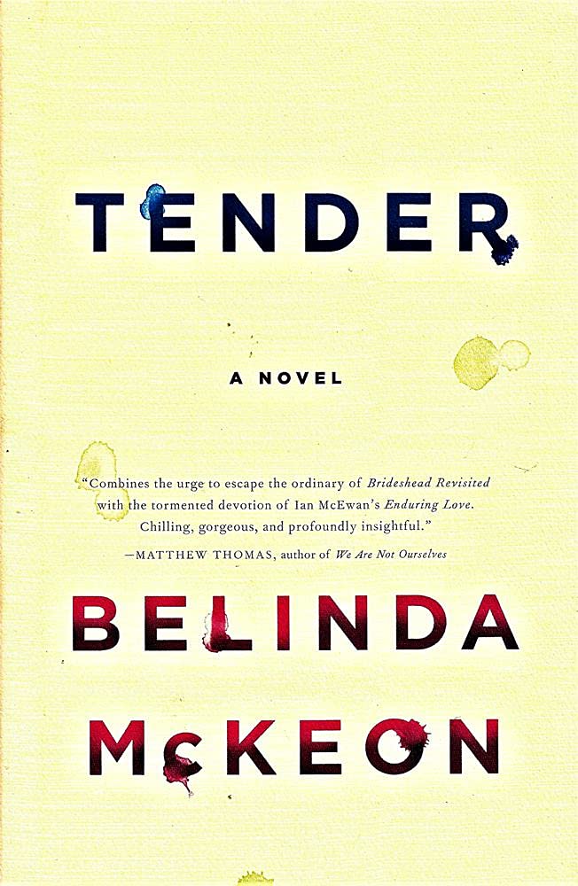 Tender: A Novel