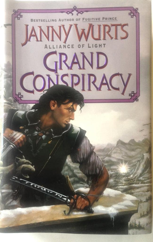 Grand Conspiracy: The Wars of Light and Shadow (Alliance of Light)