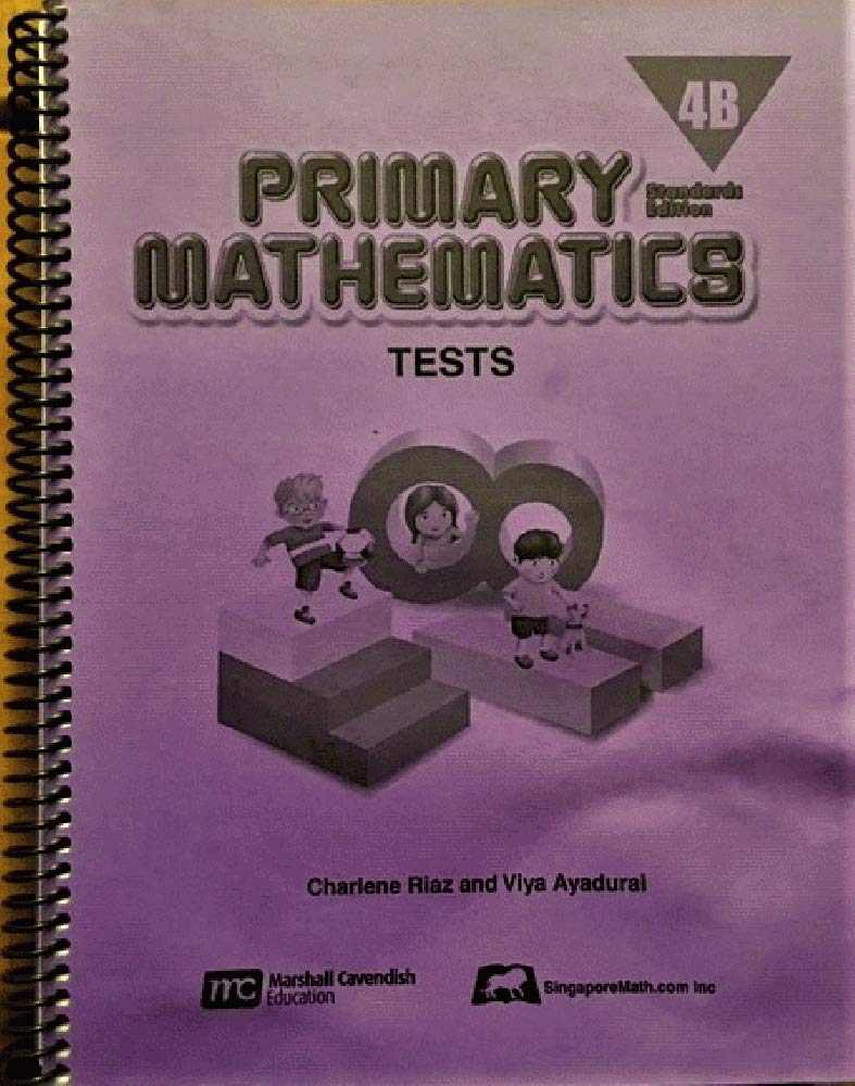 Primary Mathematics 4B Tests (Standards Edition)