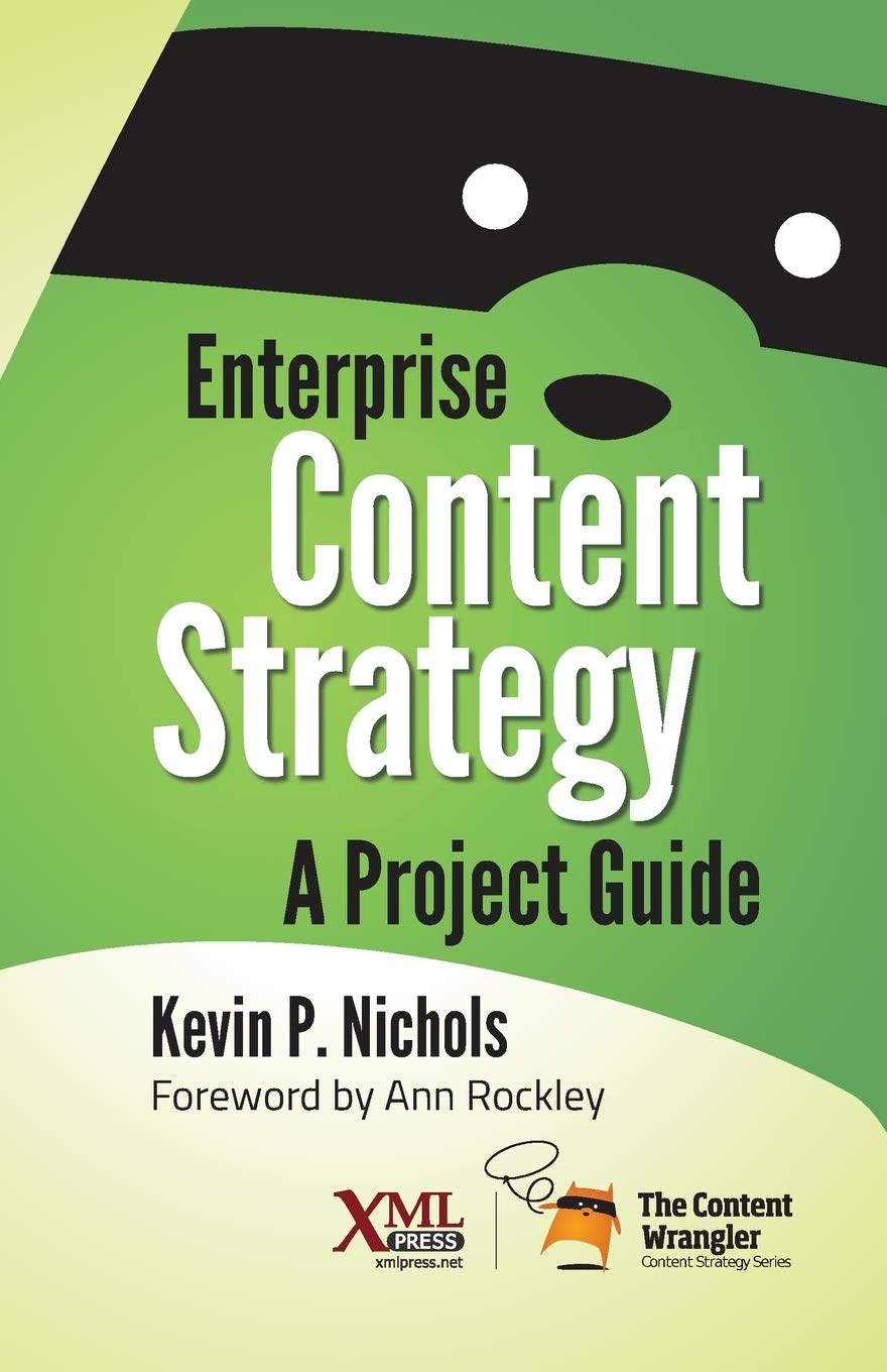 Enterprise Content Strategy: A Project Guide
