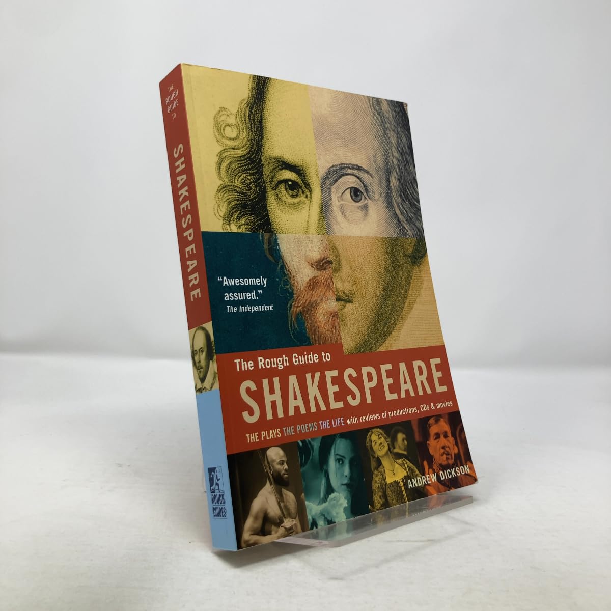 The Rough Guide to Shakespeare: the plays, the poems, the life, with reviews of productions, CDs and movies
