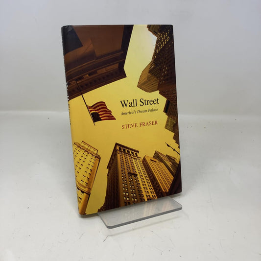 Wall Street: America's Dream Palace (Icons of America)