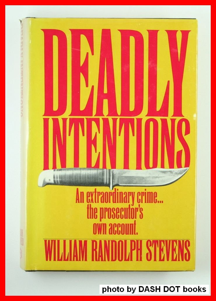 Deadly Intentions