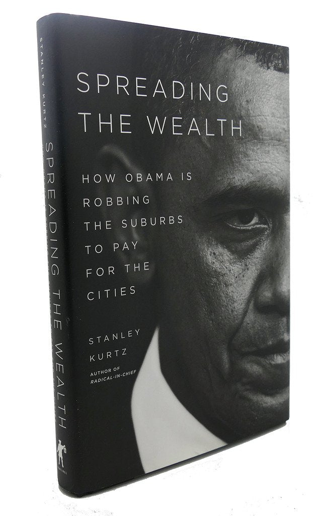 Spreading the Wealth: How Obama is Robbing the Suburbs to Pay for the Cities