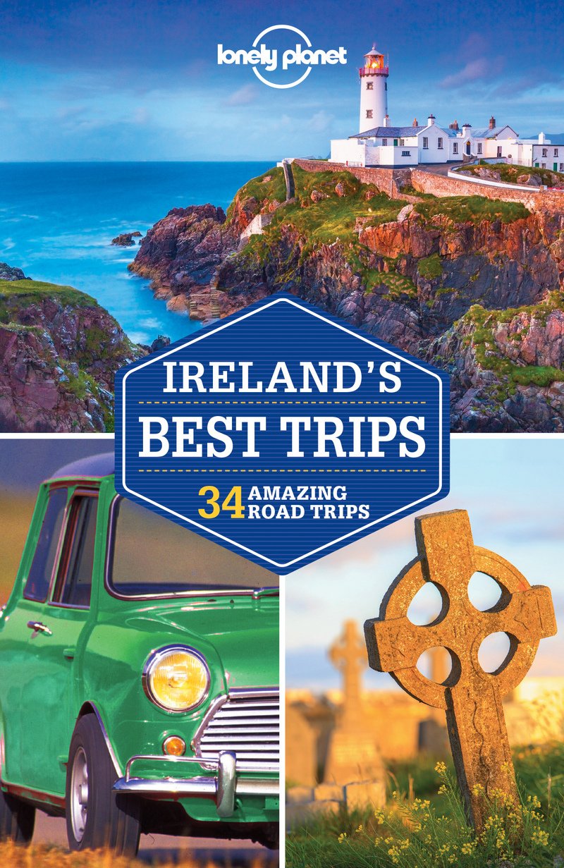 Lonely Planet Ireland's Best Trips (Trips Country)