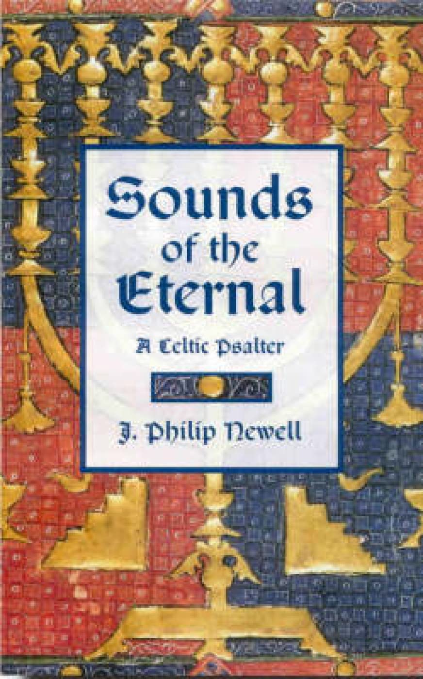 Sounds of the Eternal : A Celtic Psalter