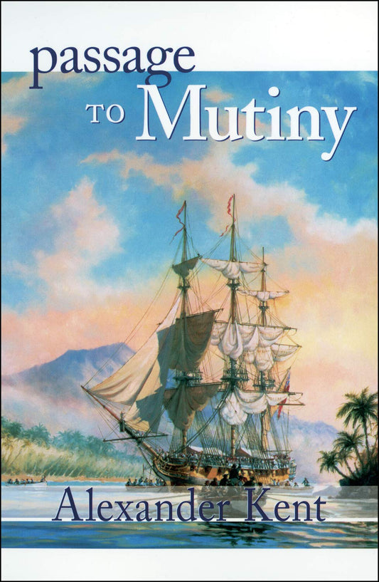 Passage to Mutiny (Richard Bolitho Novels, 7)